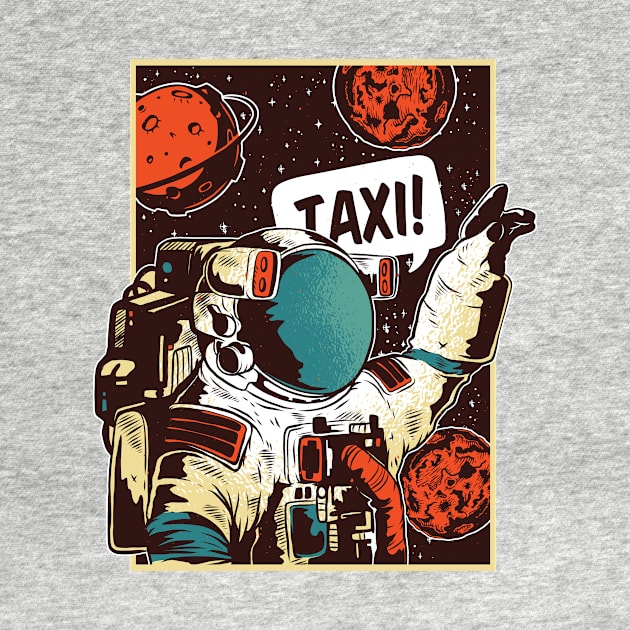 Space Astronaut TAXI! by BlaseCo